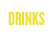 Drinks